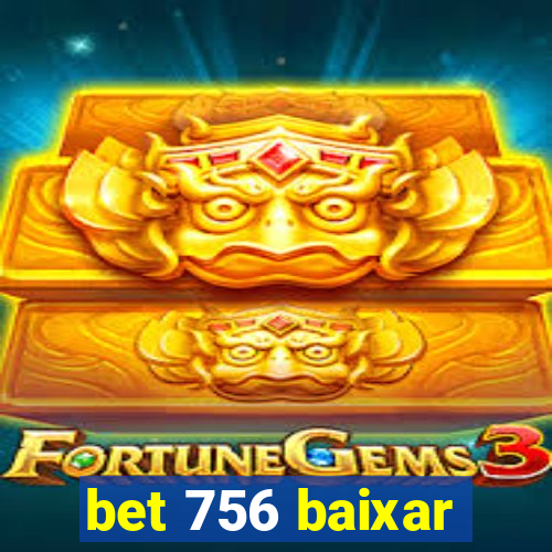 bet 756 baixar